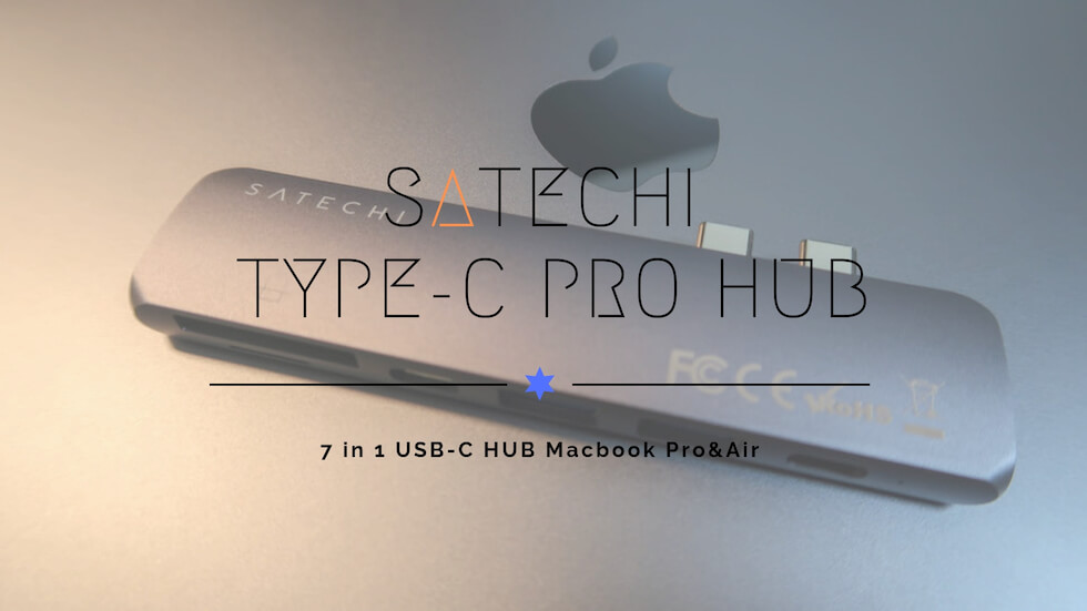 レビュー】MacBook Proに一体型USB-Cハブを使うならSatechi TYPE-C PRO HUBが最高にクールでオススメ！ -  USEFUL TIME