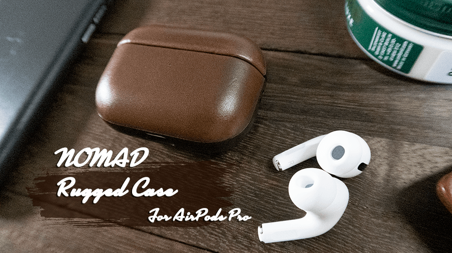 世界最高峰のレザーを使用した「NOMAD Rugged Case for AirPods Pro ...