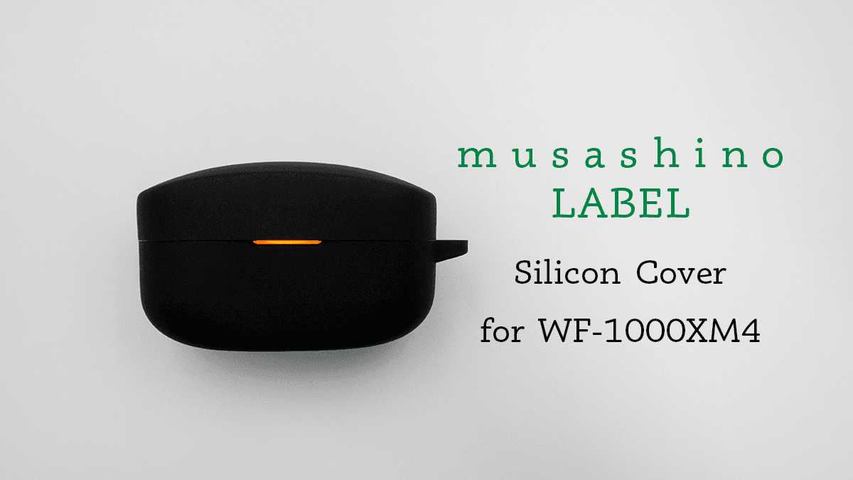 musashino LABEL（武蔵野レーベル）Silicon Cover for WF-1000XM4 ...